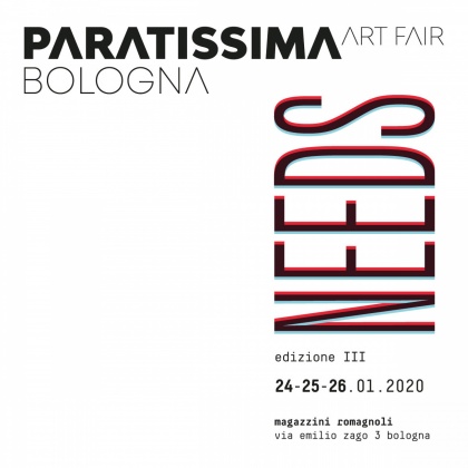 Needs - Paratissima, Bologna 2020